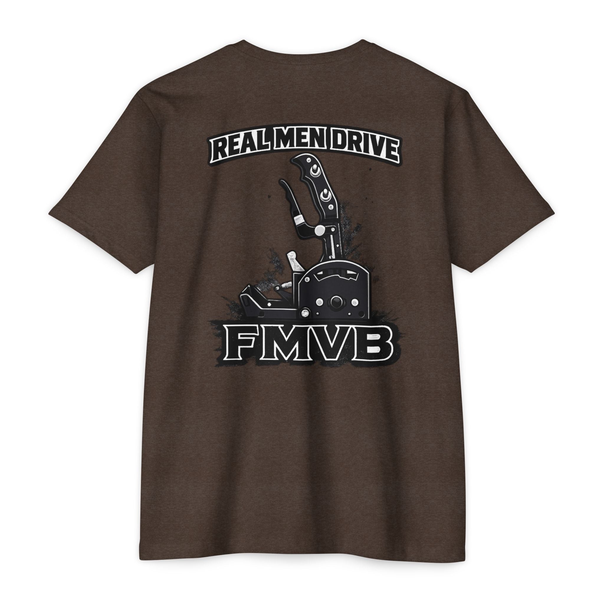 Real Men Drive FMVB T-Shirt