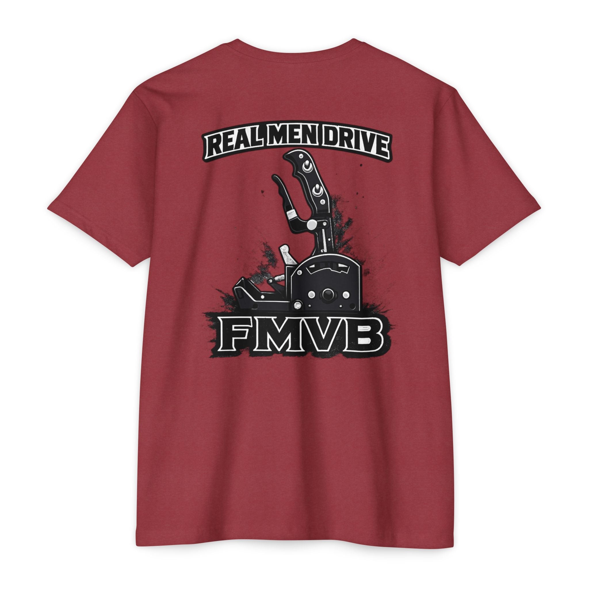 Real Men Drive FMVB T-Shirt