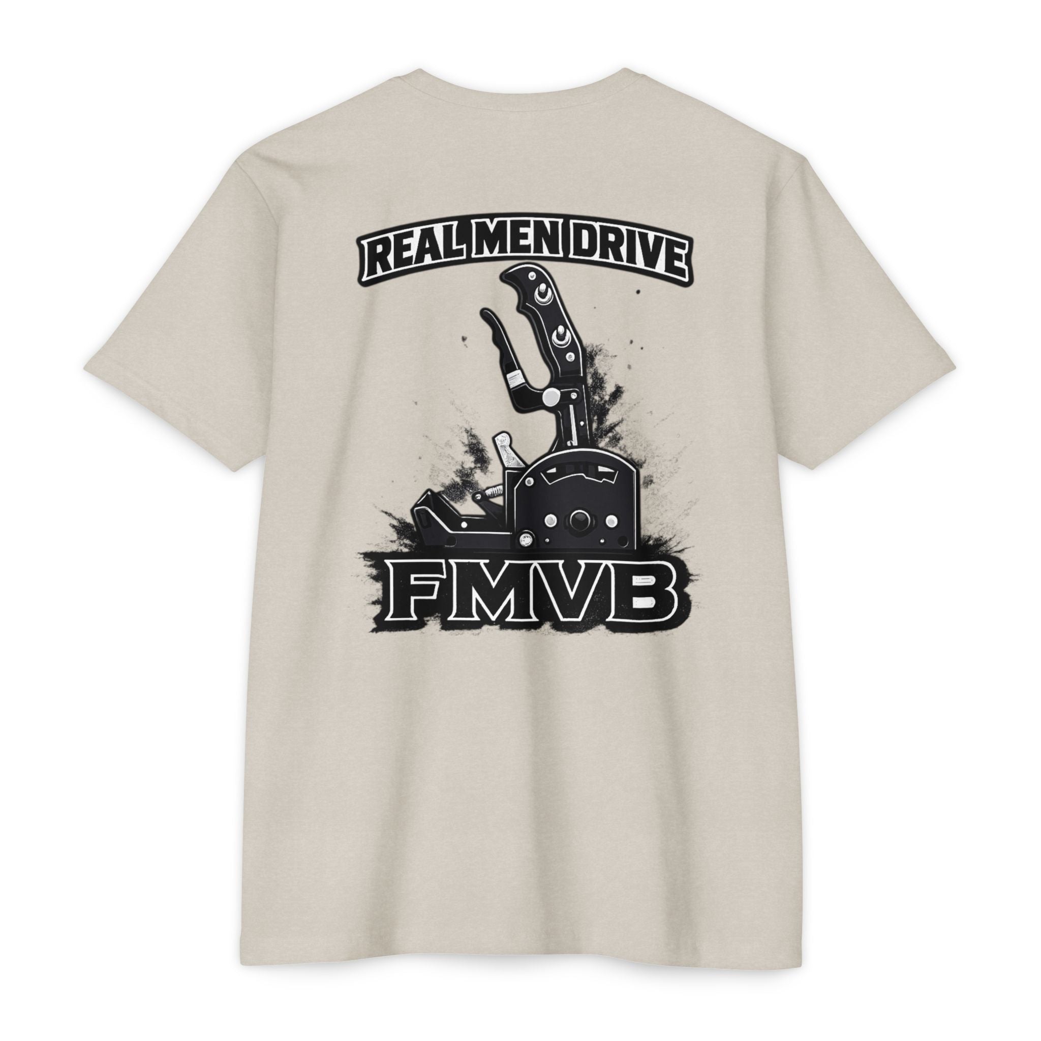 Real Men Drive FMVB T-Shirt