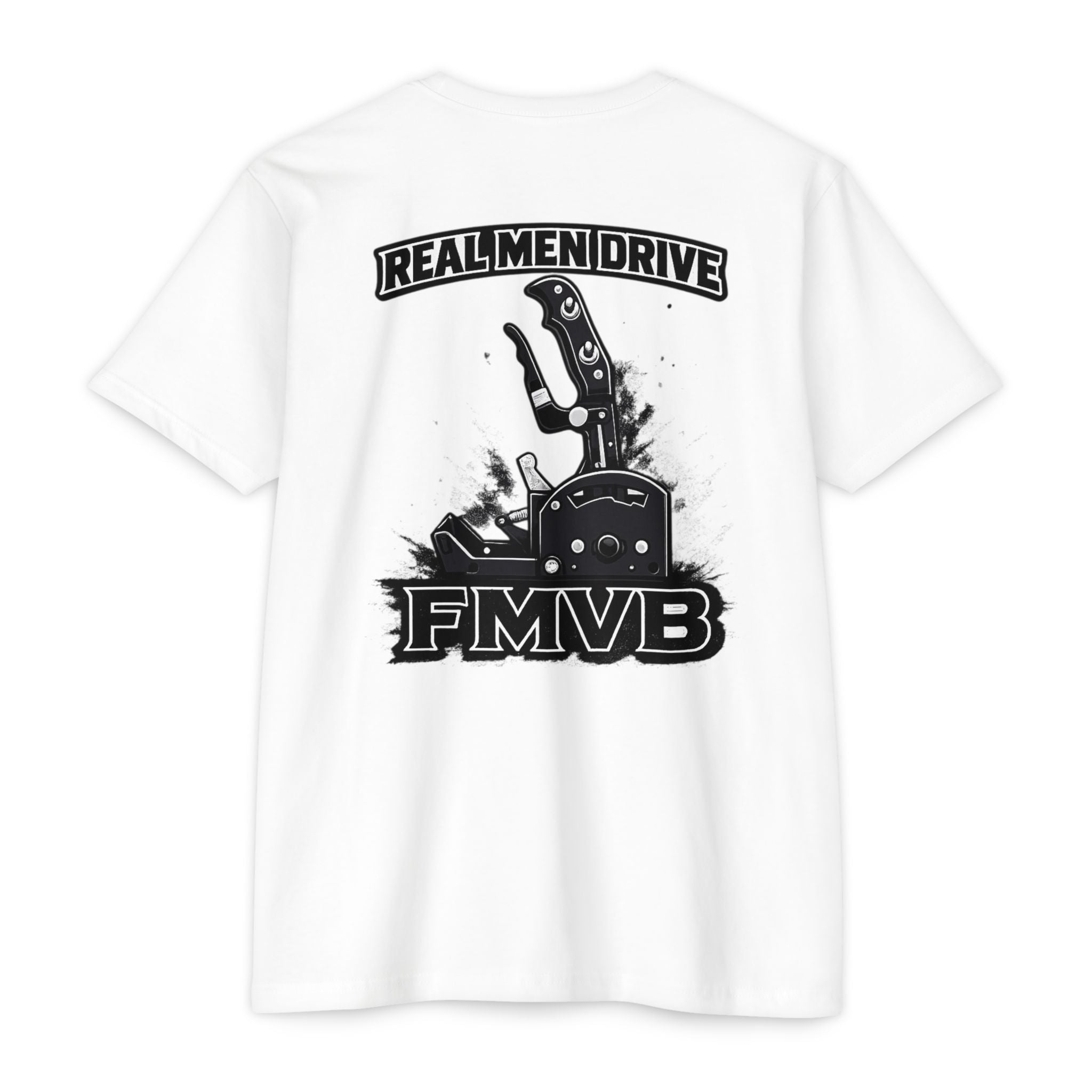 Real Men Drive FMVB T-Shirt